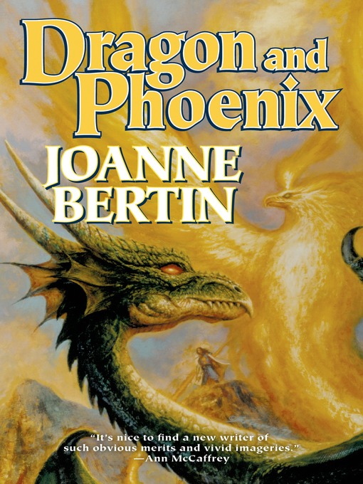 Title details for Dragon and Phoenix by Joanne Bertin - Wait list